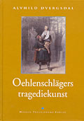 Oehlenschlägers tragediekunst