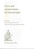 Care and conservation of manuscripts