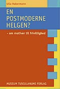 En postmoderne helgen?