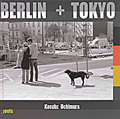 Berlin + Tokyo