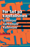 For tæt på kapitalismen