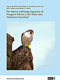 The History and Range Expansion of 
Peregrine Falcons in the Thule Area, 
Northwest Greenland