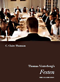 Thomas Vinterberg's Festen (The Celebration)