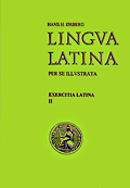 Lingva Latina per se illvstrata. 
Exercitia Latina II