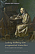 Ludvig Holberg som pragmatisk historiker